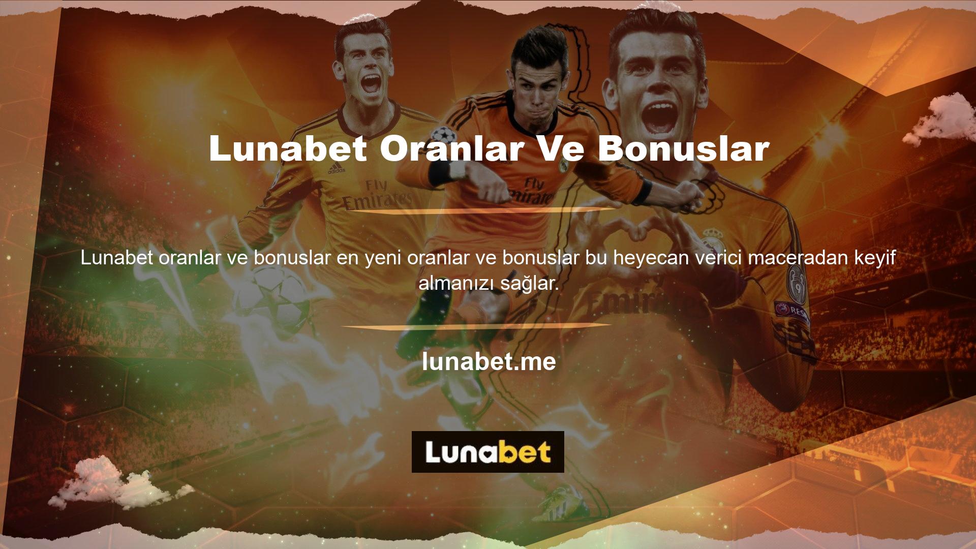 Lunabet, çevrimiçi bahis platformu aracılığıyla kullanıcılarına canlı ve spor bahis seçenekleri sunmaya devam ediyor
